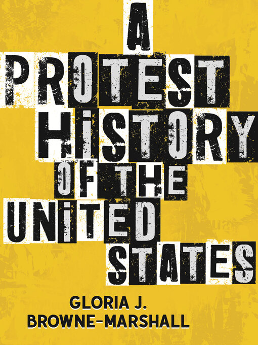 Title details for A Protest History of the United States by Gloria J. Browne-Marshall - Available